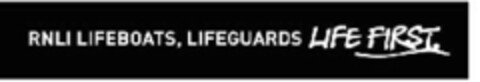 RNLI LIFEBOATS, LIFEGUARDS LIFE FIRST Logo (EUIPO, 30.10.2008)