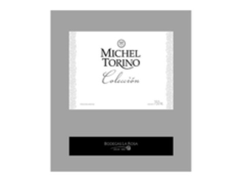 MICHEL TORINO Colección BODEGAS LA ROSA DESDE 1892 Logo (EUIPO, 06.07.2012)