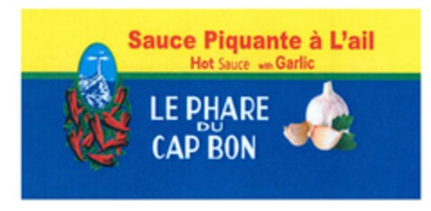 LE PHARE DU CAP BON Sauce Piquante à L'ail Hot Sauce with Garlic Logo (EUIPO, 21.09.2016)