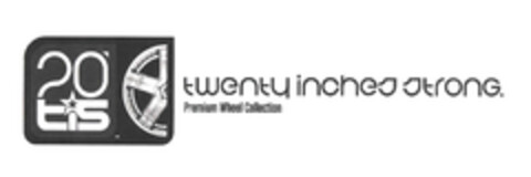 twenty inches strong 20 tis Logo (EUIPO, 06/22/2005)