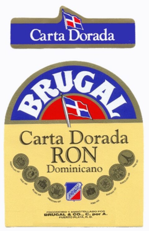 Carta Dorada BRUGAL Carta Dorada RON Dominicano BRUGAL Logo (EUIPO, 06.02.2006)