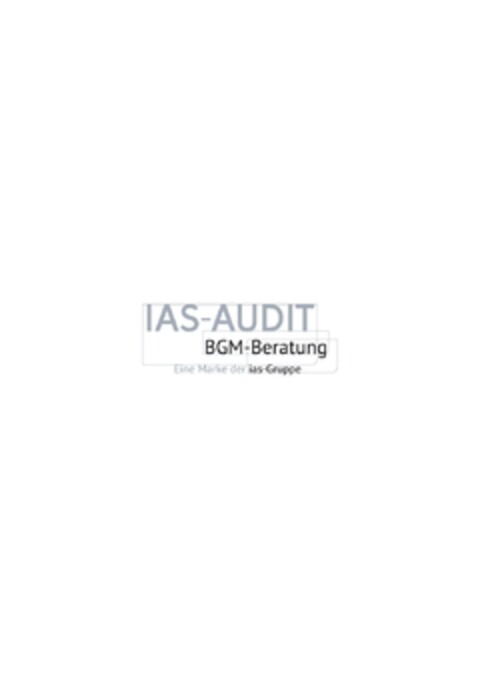 IAS-AUDIT BGM-Beratung Eine Marke der ias-gruppe Logo (EUIPO, 07/04/2011)