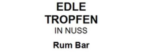 EDLE TROPFEN IN NUSS Rum Bar Logo (EUIPO, 15.06.2018)