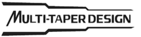 MULTI-TAPER DESIGN Logo (EUIPO, 08.04.2022)