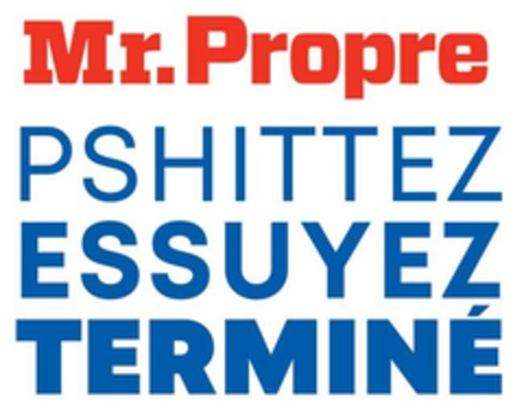 Mr. Propre PSHITTEZ ESSUYEZ TERMINÉ Logo (EUIPO, 06.04.2023)