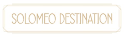 SOLOMEO DESTINATION Logo (EUIPO, 01/17/2024)