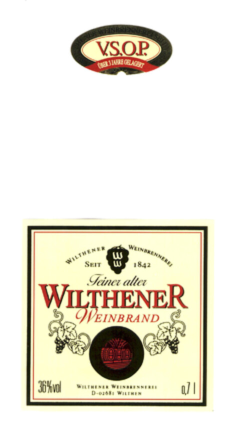 Feiner alter WILTHENER WEINBRAND V.S.O. P. ÜBER 3 JAHRE GELAGERT WILTHENER WEINBRENNEREI SEIT 1842 36% vol Wilthener Weinbrennerei D-02681 Wilthen 0,7 l Logo (EUIPO, 31.10.2003)