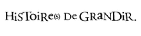 HISTOIRE(S) DE GRANDIR. Logo (EUIPO, 28.12.2004)