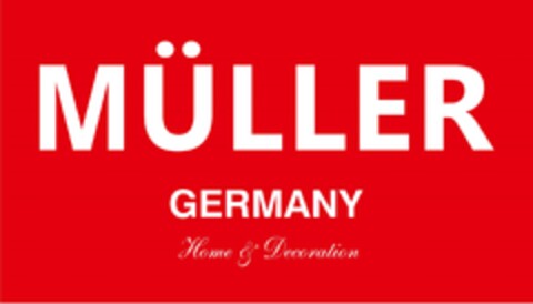 MÜLLER GERMANY Home & Decoration Logo (EUIPO, 22.01.2017)