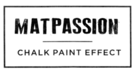 MATPASSION CHALK PAINT EFFECT Logo (EUIPO, 03.06.2019)
