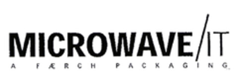 MICROWAVE/IT A FÆRCH PACKAGING Logo (EUIPO, 11/12/2002)