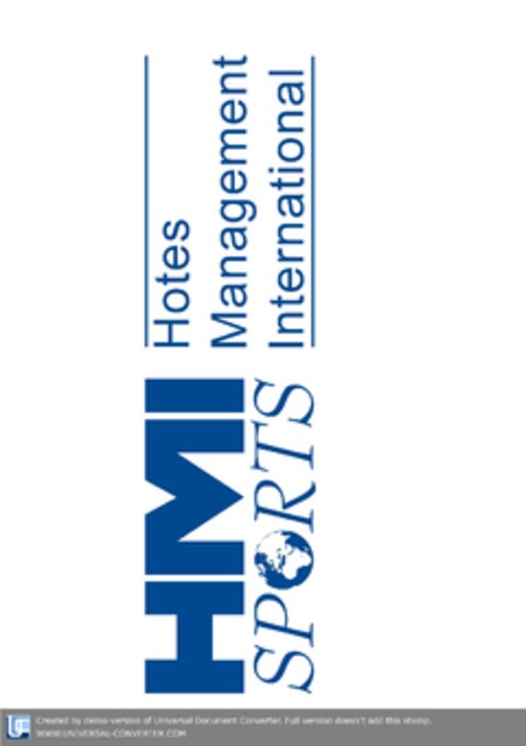 HMI Sports
Hotes Management International Logo (EUIPO, 06/17/2013)