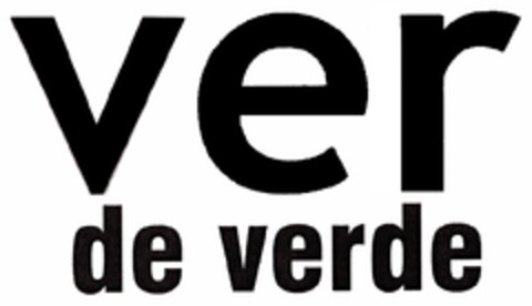 VER DE VERDE Logo (EUIPO, 17.05.2010)