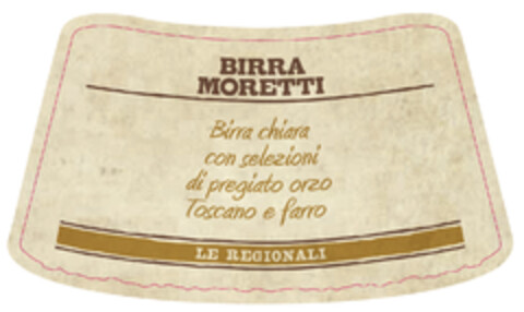 BIRRA MORETTI Birra chiara con selezioni di pregiato orzo Toscano e farro LE REGIONALI Logo (EUIPO, 12.12.2014)