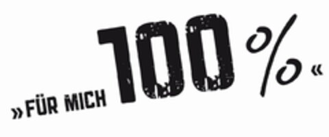 FÜR MICH 100 % Logo (EUIPO, 17.05.2019)