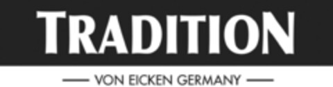 TRADITION VON EICKEN GERMANY Logo (EUIPO, 11.06.2021)