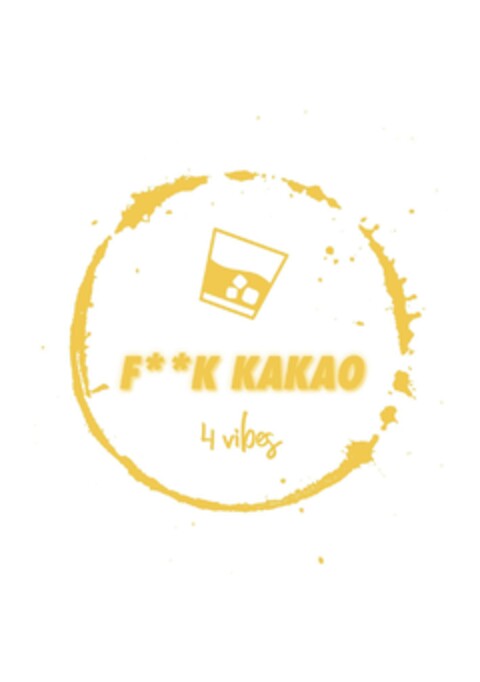 F ** K KAKAO 4 vibes Logo (EUIPO, 09.10.2023)