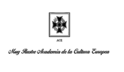 ACE Muy Ilustre Academia de la Cultura Europea Logo (EUIPO, 02/28/2008)