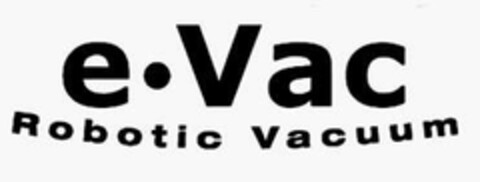 e·Vac Robotic Vacuum Logo (EUIPO, 24.03.2004)