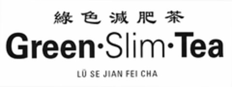 Green Slim Tea LÜ SE JIAN FEI CHA Logo (EUIPO, 30.06.2009)
