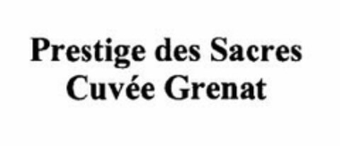 Prestige des Sacres Cuvée Grenat Logo (EUIPO, 09/14/2011)