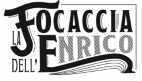 LA FOCACCIA DELL'ENRICO Logo (EUIPO, 23.05.2022)