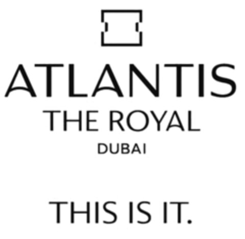 ATLANTIS THE ROYAL DUBAI THIS IS IT. Logo (EUIPO, 16.09.2022)