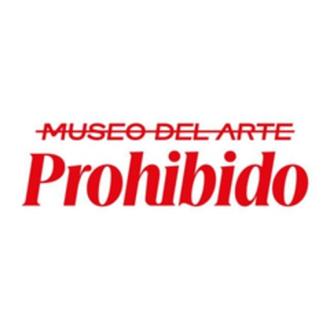 MUSEO DEL ARTE Prohibido Logo (EUIPO, 03/22/2023)