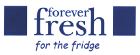 forever fresh for the fridge Logo (EUIPO, 03/06/2003)