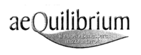 aeQuilibrium il nuovo Benessere inizia a tavola Logo (EUIPO, 21.04.2005)