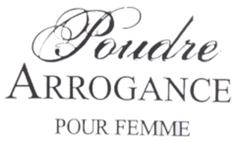Poudre ARROGANCE POUR FEMME Logo (EUIPO, 06.09.2007)