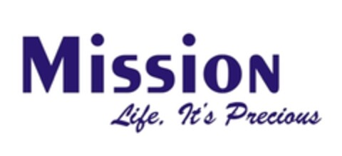 MISSION Life. It's Precious Logo (EUIPO, 17.04.2009)