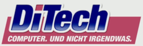 DiTech COMPUTER. UND NICHT IRGENDWAS. Logo (EUIPO, 07/08/2010)