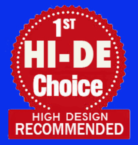 1st HI-DE Choice HIGH DESIGN RECOMMENDED Logo (EUIPO, 27.11.2014)