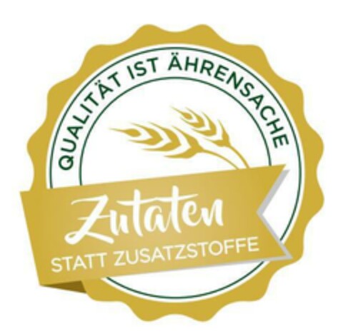 QUALITÄT IST ÄHRENSACHE ZUTATEN STATT ZUSATZSTOFFE Logo (EUIPO, 26.03.2018)