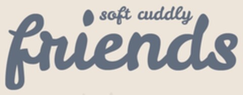 Soft Cuddly Friends Logo (EUIPO, 29.05.2020)