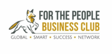 FOR THE PEOPLE BUSINESS CLUB - GLOBAL - SMART - SUCCESS - NETWORK Logo (EUIPO, 03/12/2021)