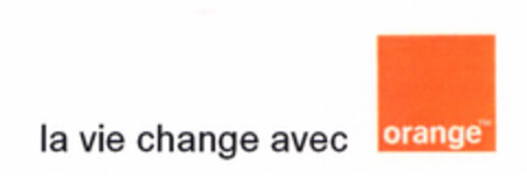 la vie change avec orange Logo (EUIPO, 12/09/2010)