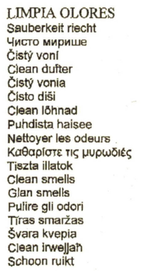 Limpia olores, sauberkeit riecht, ?itsy voni, clean dufter, ?istý vonia, ?isto diši, clean löhnad, puhdista haisee, nettoyer les odeurs, tiszta illatok, clean smells, glan smells, pulire gli odori, t?ras smaržas , švara kvepia, clean irwejja?, schoon Logo (EUIPO, 21.04.2011)