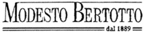 MODESTO BERTOTTO dal 1889 Logo (EUIPO, 29.04.2011)