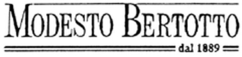 MODESTO BERTOTTO dal 1889 Logo (EUIPO, 04/29/2011)