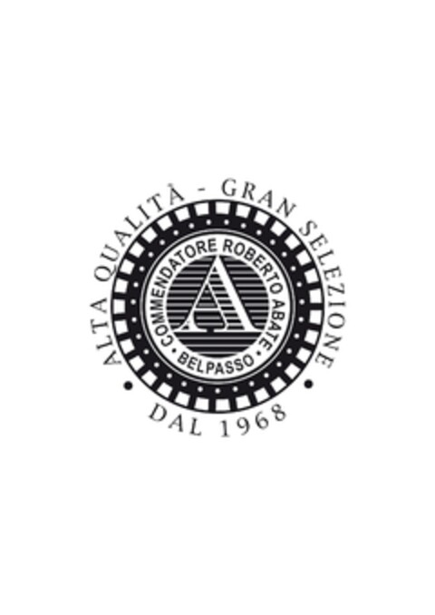 ALTA QUALITÀ - GRAN SELEZIONE - DAL 1968 - COMMENDATORE ROBERTO ABATE - BELPASSO - "A" Logo (EUIPO, 11.10.2012)