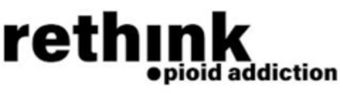 RETHINK OPIOID ADDICTION Logo (EUIPO, 03/24/2021)