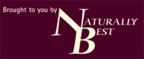 Brought to you by NATURALLY BEST Logo (EUIPO, 12/02/2004)