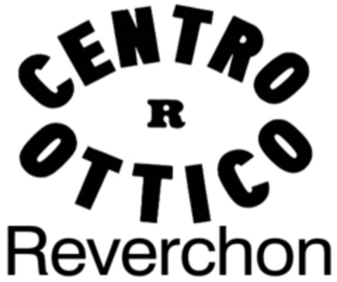 CENTRO R OTTICO Reverchon Logo (EUIPO, 15.12.2006)