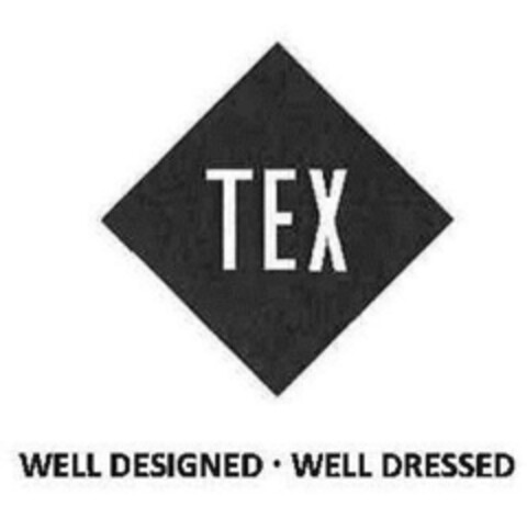 TEX - WELL DESIGNED - WELL DRESSED Logo (EUIPO, 01.07.2015)