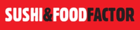 SUSHI & FOOD FACTOR Logo (EUIPO, 30.01.2020)