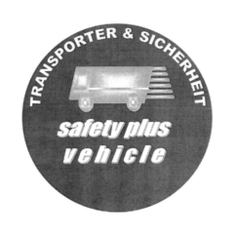 TRANSPORTER & SICHERHEIT safety plus vehicle Logo (EUIPO, 09.02.2005)