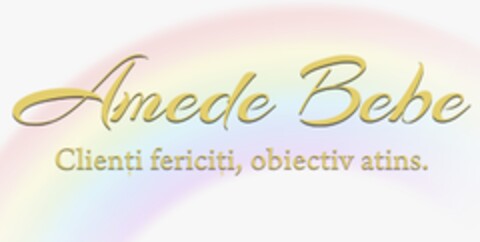 AMEDE BEBE CLIENȚI FERICIȚI, OBIECTIV ATINS. Logo (EUIPO, 10/25/2021)