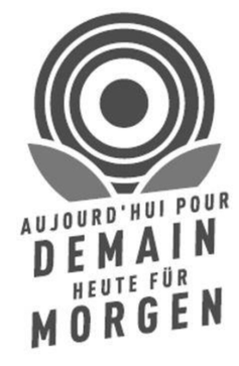 AUJOURD'HUI POUR DEMAIN HEUTE FÜR MORGEN Logo (EUIPO, 24.10.2023)